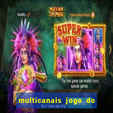 multicanais jogo do flamengo ao vivo